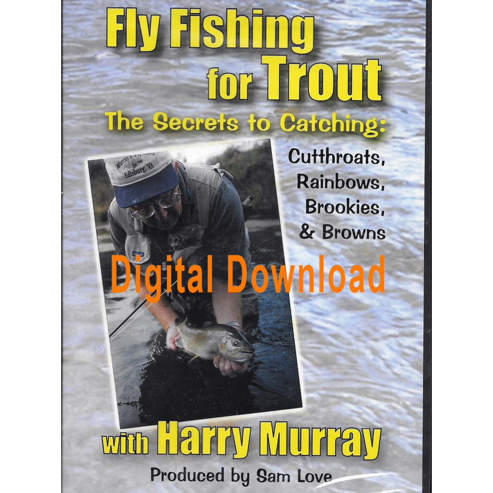 Fly Fishing for Trout Video with Harry Murray - Digital Download - Harry Murray's